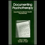 Documenting Psychotherapy  Essentials for Mental Health Practitioners