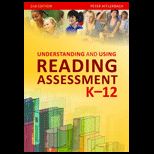 Understanding and Using Reading Assessment