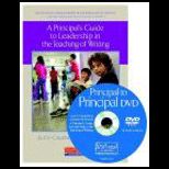 Principals Guide to Leadership in the Teaching of Writing Helping Teaches With Units of Study