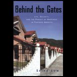 Behind the Gates  The New American Dream