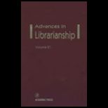 Advances in Librarianship, Volume 21
