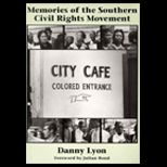 Memories of Southern Civil Rights Movement