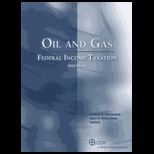Oil and Gas Federal Income Taxation 2012 Edition
