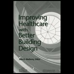 Improving Healthcare With Better Build