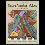 Native American Voices a Reader