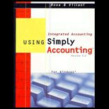 Integrated Accounting  Using Simply Accounting for Windows Version 3.0 / With Four 3.5 Disks
