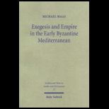 Exegesis and Empire in the Early Byzan