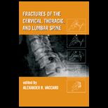 Fractures of the Cervical, Thoracic and 