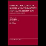 International Human Rights and Comparative Mental Disability Law Documents Supplement