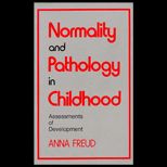 Normality and Pathology in Childhood