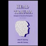 Head Trauma  Strategies for Educational Reintegration