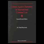 Crimes Against Humanity in International Criminal Law