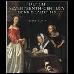 Dutch Seventeenth Century Genre Painting  Its Stylistic and Thematic Evolution