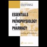 Essentials of Pathophysiology/ Pharm.