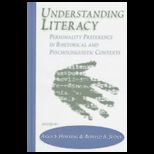 Understanding Literacy  Personality Preference in Rhetorical and Psycholinguistic Contexts