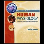 Human Physiology Concepts and Clinical Applications   Laboratory Guide