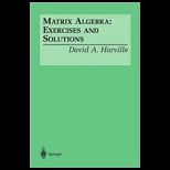 Matrix Algebra Exercises and Solutions