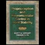 Proprioception and Neuromuscular Control in Joint Stability