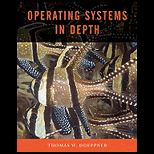 Operating Systems in Depth