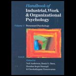 Handbook of Industrial, Work, and Organzational Psychology, Volumes 1 and 2