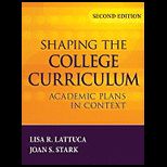 Shaping the College Curriculum Academic Plans in Context
