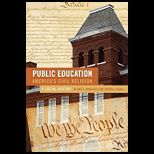 Public Education  Americas Civil Religion