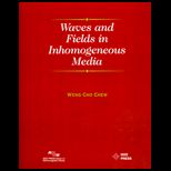 Waves and Fields in Inhomogenous Media