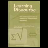 Learning Discourse  Discursive Approaches to Research in Mathematics Education