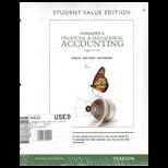 Horngrens Financial and Managerial Accounting Student Value Edition