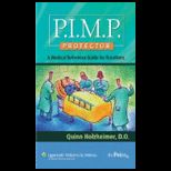 P. i. m. p. Protector  Medical Reference Guide for Rotations