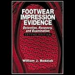 Footwear Impression Evidence  Detection, Recovery and Examination