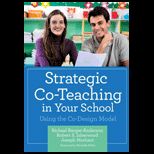 Strategic Co Teaching in Your School Using the Co Design Model