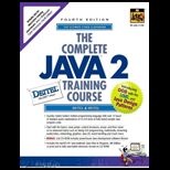 Complete Java 2 Training Course  Student Edition / With Three CD ROMs