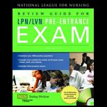 Review Guide for LPN/ Lvn Pre Entrance Examination