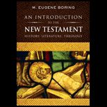 Introduction to the New Testament History, Literature, Theology