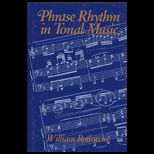 Phrase Rhythm in Tonal Music