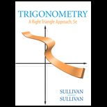 Trigonometry A Right Triangle Approach   With CD and Access
