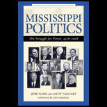 Mississippi Politics  The Struggle for Power, 1976 2008