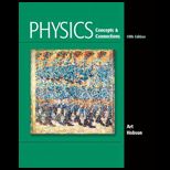 Physics  Concepts and Connections