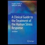 Clinical Guide to Treatment of Human Stress