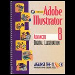 Adobe Illustrator 8  Advanced Digital Illustration   With Student CD Package
