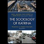 Sociology of Katrina  Perspectives on a Modern Catastrophe