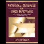 Professional Development for School Improvement  Empowering Learning Communities