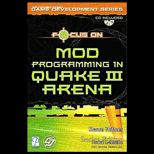 Focus on Mod Program. in Quake III   With CD