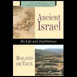 Ancient Israel  Its Life and Institutions