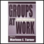 Groups at Work Theory and Research