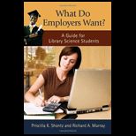What Do Employers Want? A Guide for Library Science Students