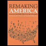 Remaking America Democracy and Public
