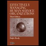 Effectively Managing Human Services Organizations