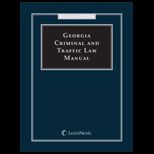Georgia Criminal and Traffic Law Manual  With CD